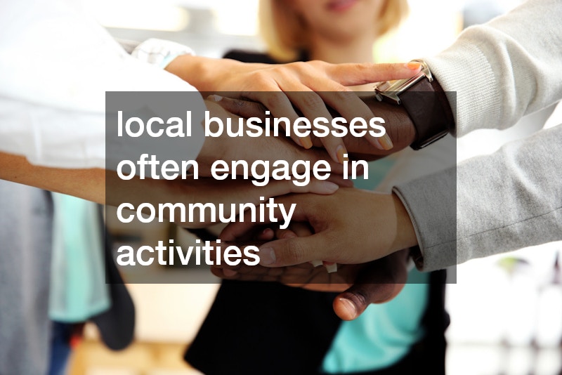 local businesses often engage in community activities
