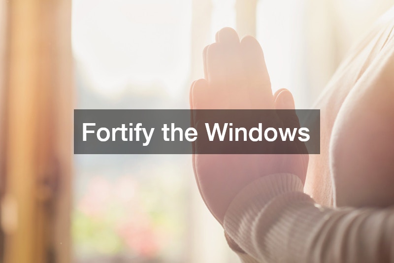 Fortify the Windows