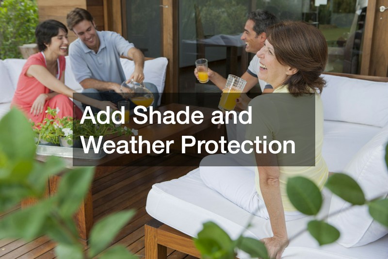 Add Shade and Weather Protection