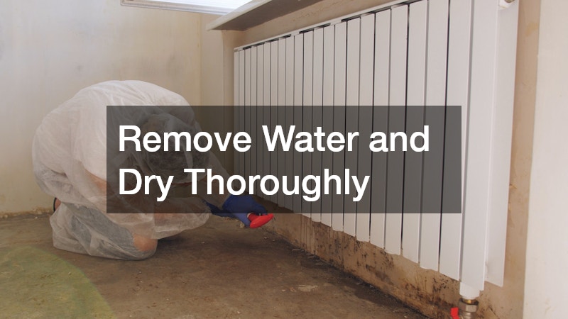 Remove Water and Dry Thoroughly