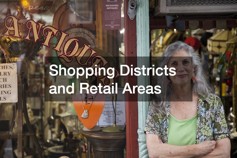 Shopping Districts and Retail Areas