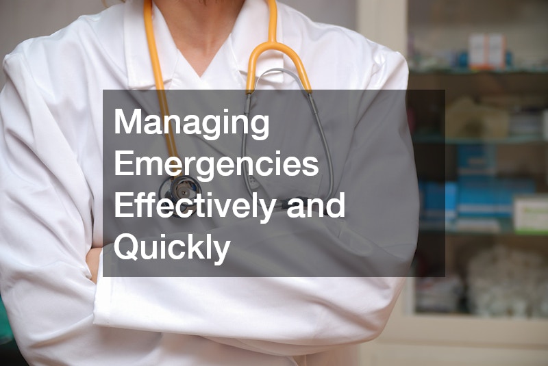 Managing Emergencies Effectively and Quickly