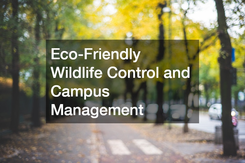 Eco-Friendly Wildlife Control and Campus Management