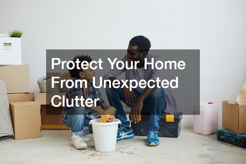Protect Your Home From Unexpected Clutter