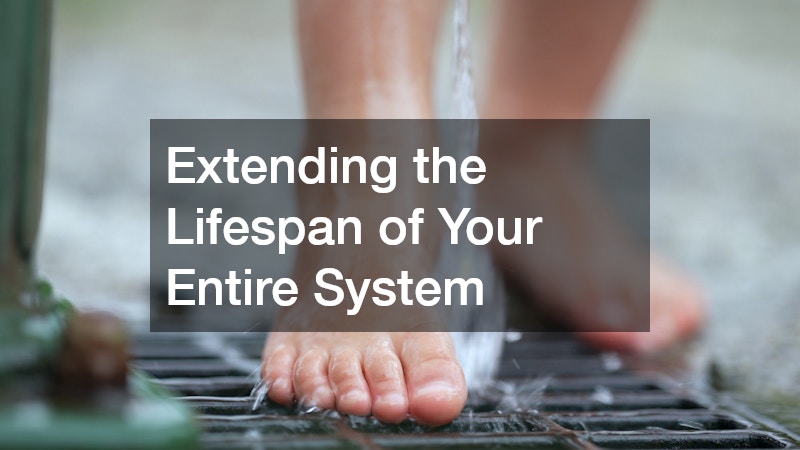 Extending the Lifespan of Your Entire System