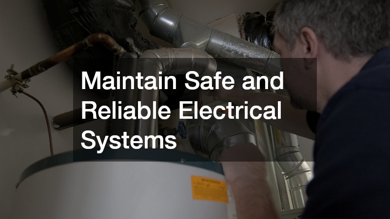 Maintain Safe and Reliable Electrical Systems