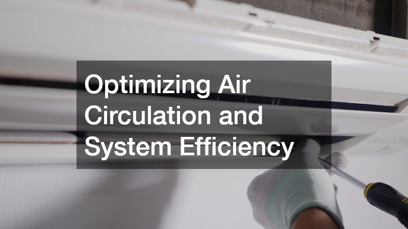 Optimizing Air Circulation and System Efficiency