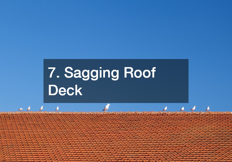 7. Sagging Roof Deck