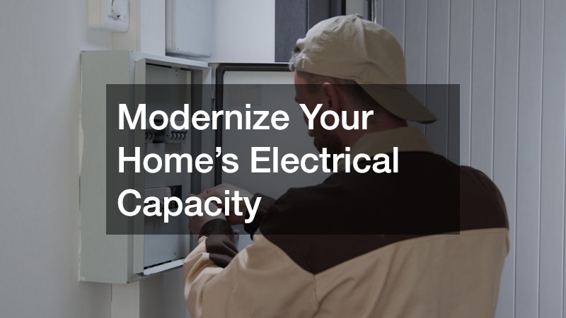 Modernize Your Home’s Electrical Capacity