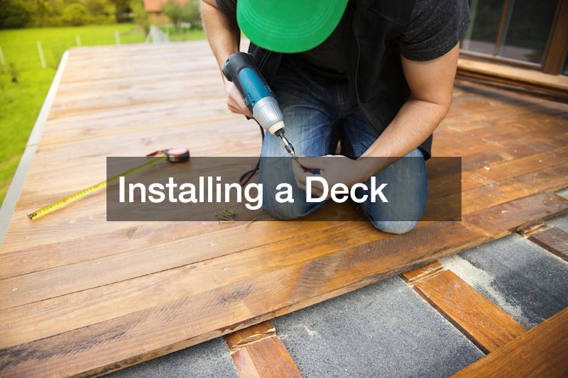 Installing a Deck