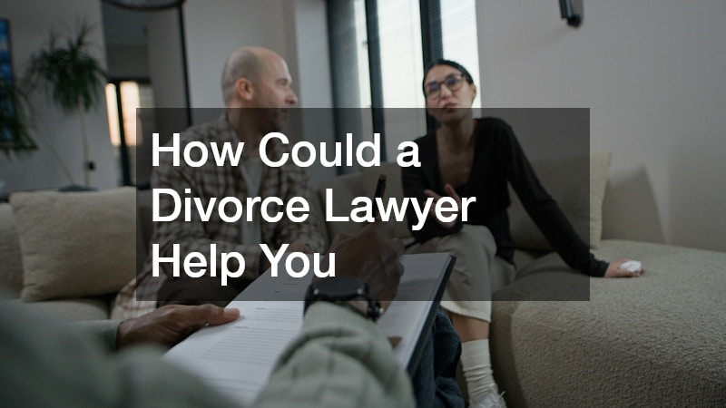 How Could a Divorce Lawyer Help You