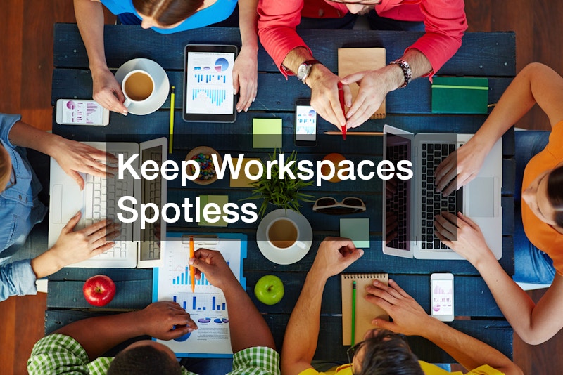 Keep Workspaces Spotless