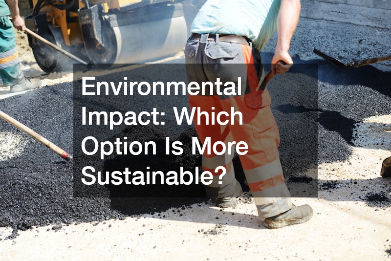 Environmental Impact: Which Option Is More Sustainable?