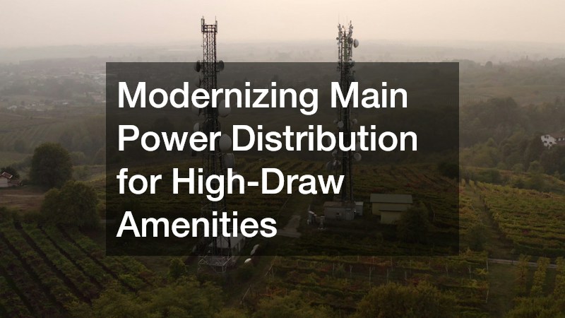 Modernizing Main Power Distribution for High-Draw Amenities