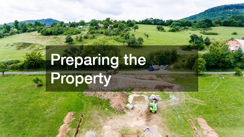 Preparing the Property