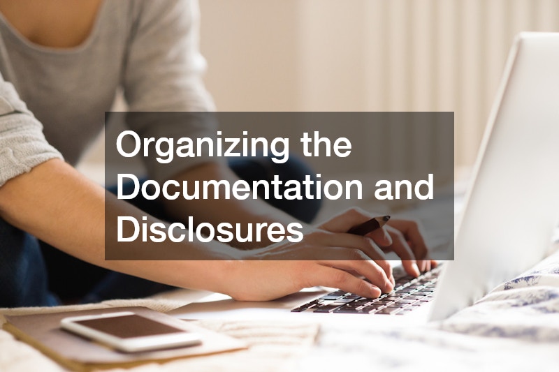 Organizing the Documentation and Disclosures