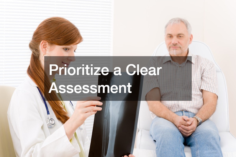 Prioritize a Clear Assessment