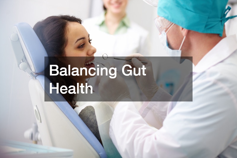 Balancing Gut Health
