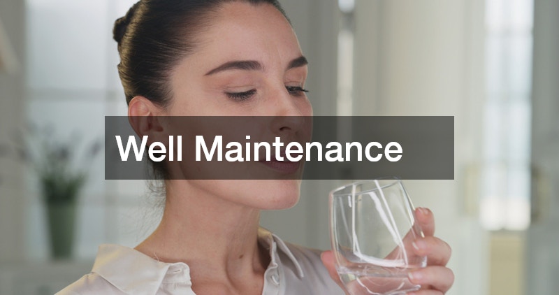 Well Maintenance