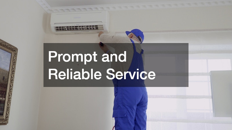 Prompt and Reliable Service
