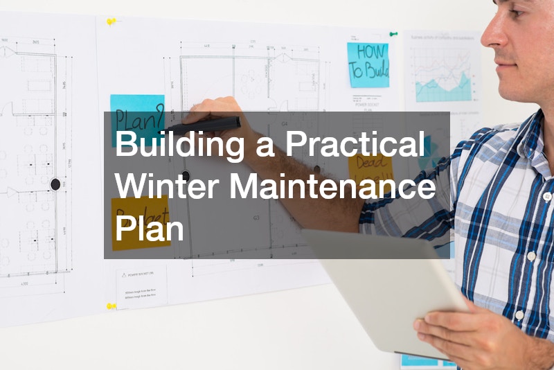 Building a Practical Winter Maintenance Plan