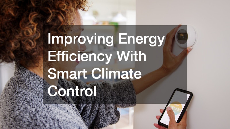 Improving Energy Efficiency With Smart Climate Control