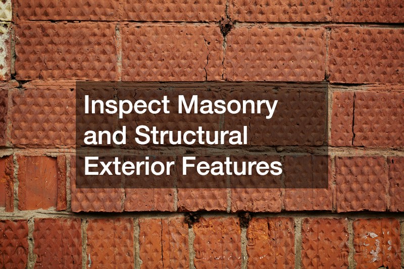 Inspect Masonry and Structural Exterior Features