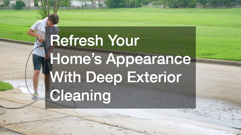 Refresh Your Home’s Appearance With Deep Exterior Cleaning