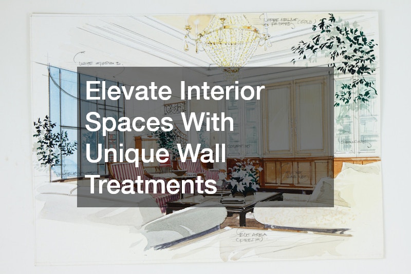 Elevate Interior Spaces With Unique Wall Treatments