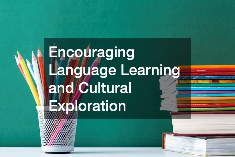 Encouraging Language Learning and Cultural Exploration