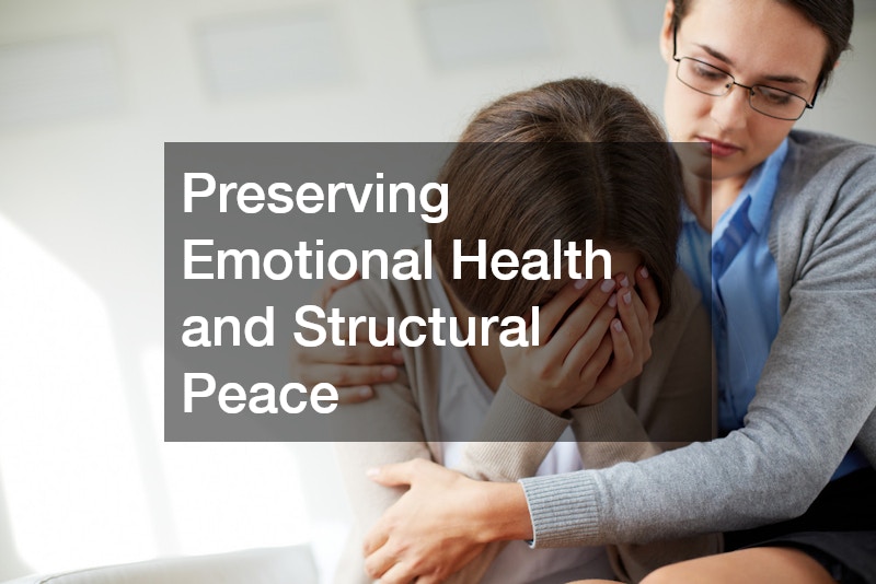 Preserving Emotional Health and Structural Peace