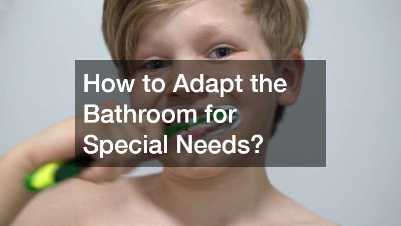 How to Adapt the Bathroom for Special Needs?