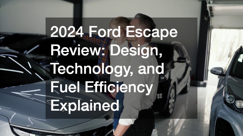 2024 Ford Escape Review: Design, Technology, and Fuel Efficiency Explained