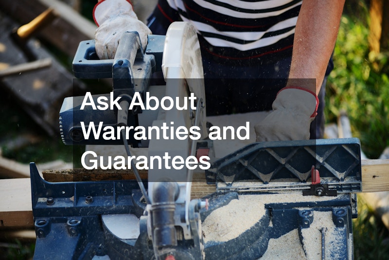 Ask About Warranties and Guarantees