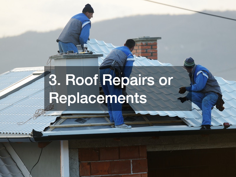 3. Roof Repairs or Replacements