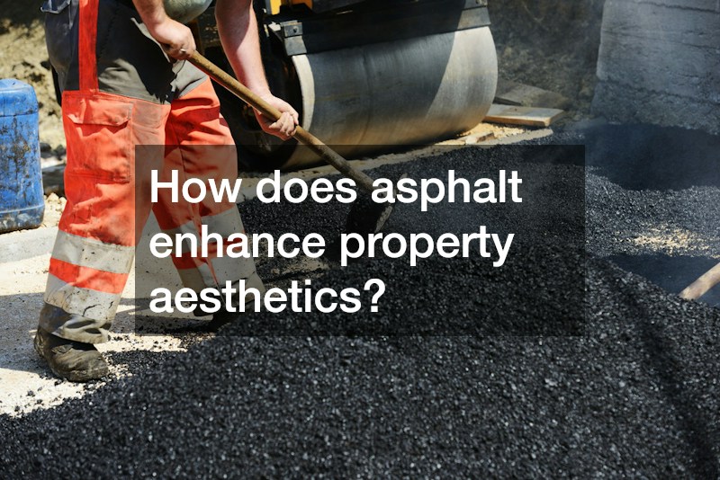 How does asphalt enhance property aesthetics?