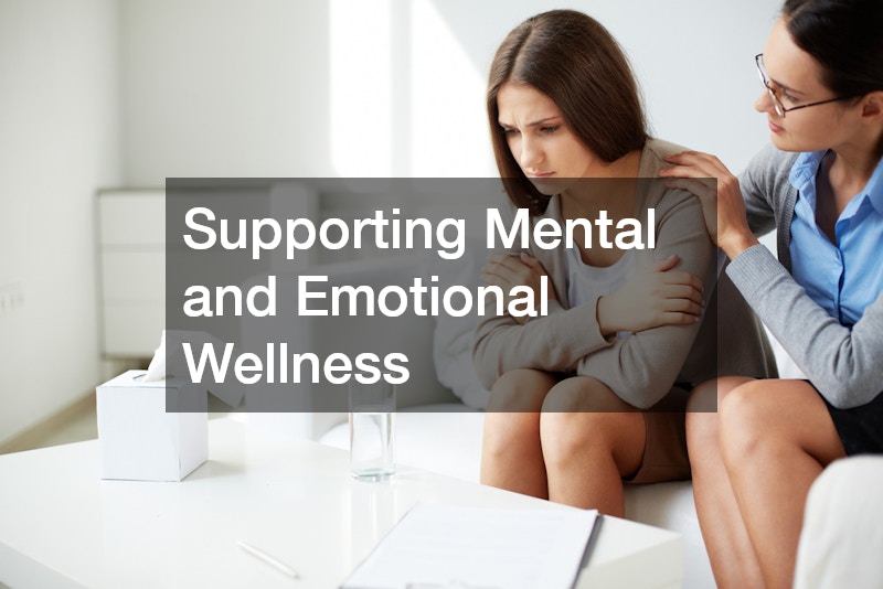 Supporting Mental and Emotional Wellness