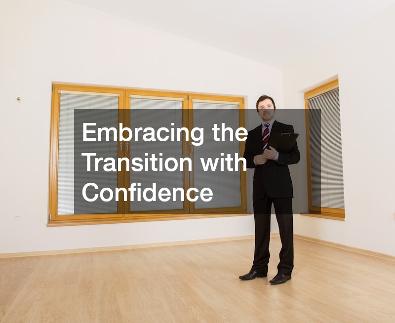 Embracing the Transition with Confidence