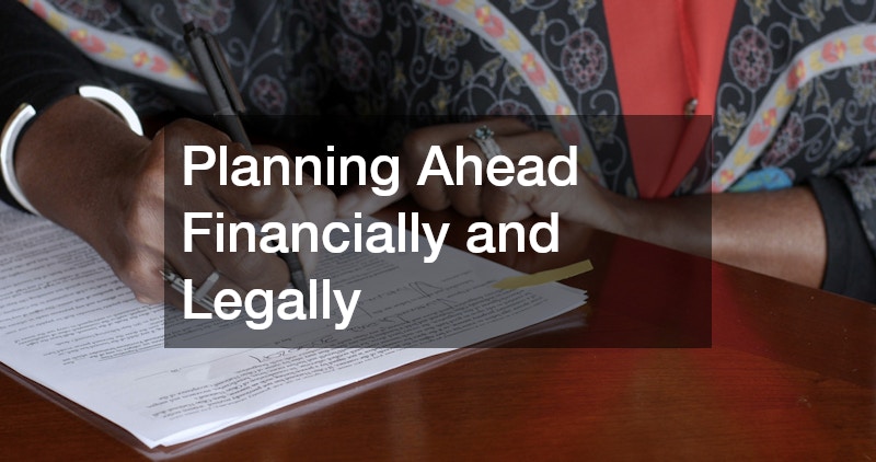 Planning Ahead Financially and Legally