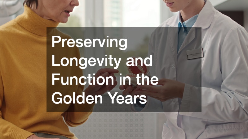 Preserving Longevity and Function in the Golden Years