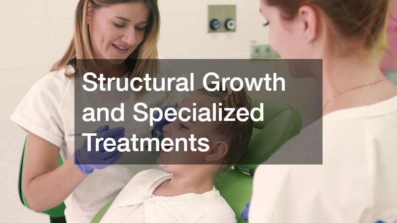 Structural Growth and Specialized Treatments
