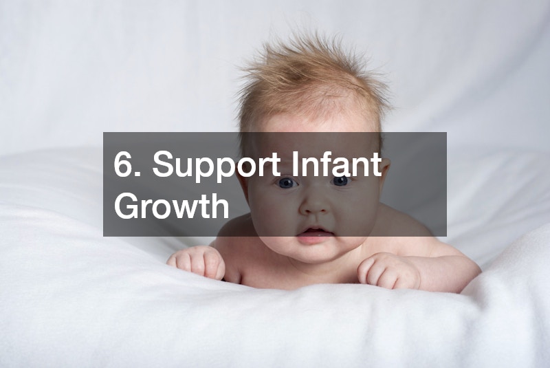6. Support Infant Growth