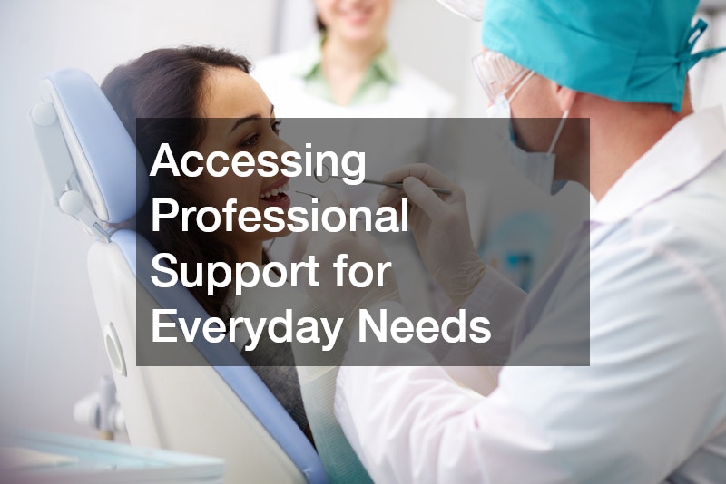 Accessing Professional Support for Everyday Needs