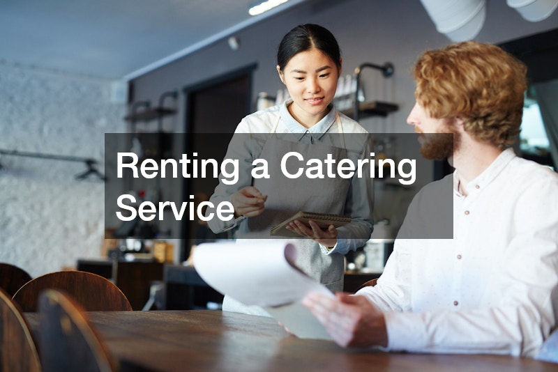 Renting a Catering Service