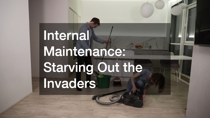 Internal Maintenance: Starving Out the Invaders