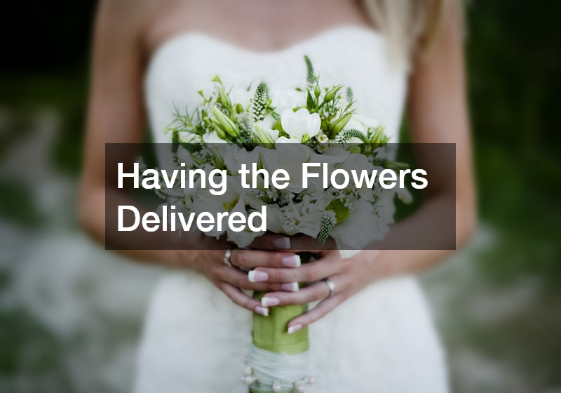 Having the Flowers Delivered
