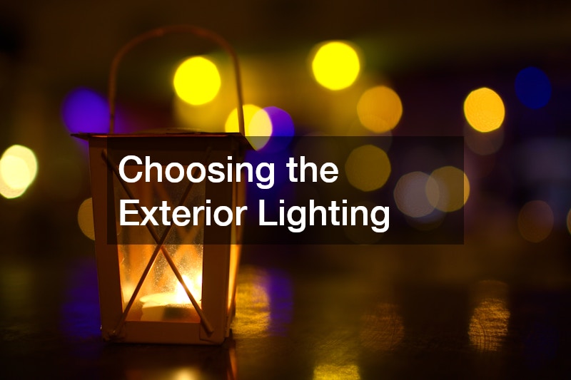 Choosing the Exterior Lighting