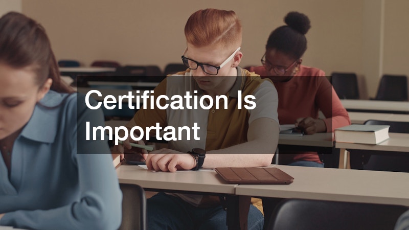 Certification Is Important