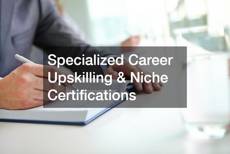 Specialized Career Upskilling & Niche Certifications
