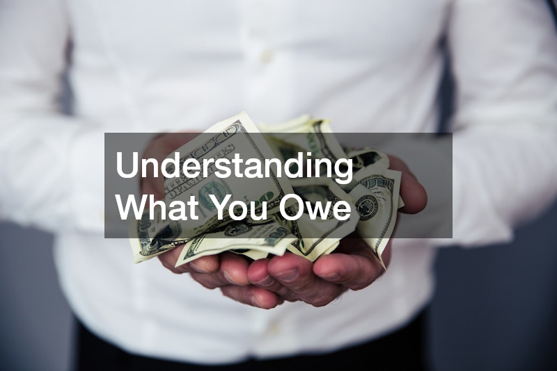 Understanding What You Owe